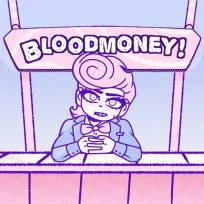 BLOODMONEY!