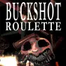 Buckshot Roulette