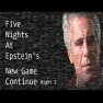 Five Nights at Epstein’s