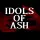 Idols of Ash