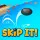 Skip It!